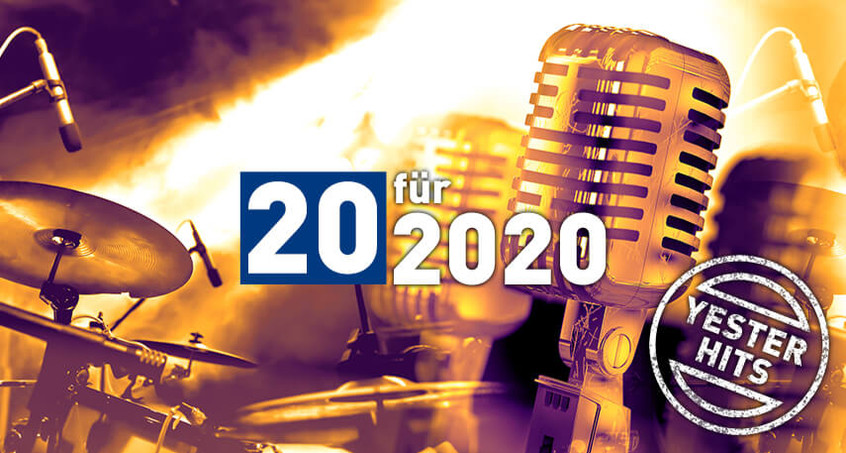 Die 20 für 2020 - Yesterhits