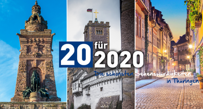 Die 20 für 2020 - die schönsten Sehenswürdigkeiten in Thüringen