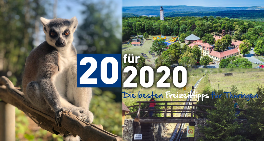 Die 20 für 2020 - Die 20 besten Freizeittipps für Thüringen