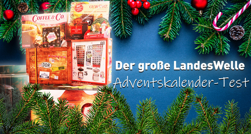 Der große LandesWelle Adventskalender-Test