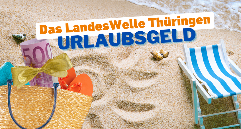 Das LandesWelle Thüringen Urlaubsgeld