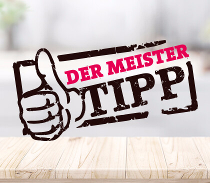 Der MeisterTipp