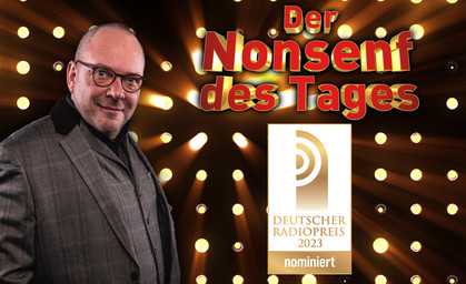 "Der Nonsenf des Tages" für den Deutschen Radiopreis 2023 nominiert 