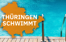 Pack die Badehose ein - Freibadsaison in Thüringen startet