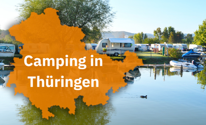 Camping in Thüringen: Viel Natur & faire Preise