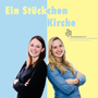 ein-stueckchen-kirche---der-podcast-1-ein-stueckchen-kirche_c_01