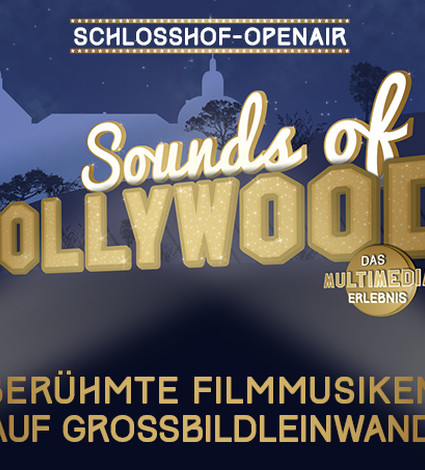 Schlosshof Open Air - Sounds of Hollywood