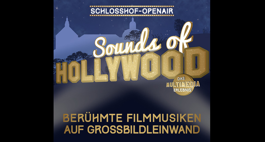 Schlosshof Open Air - Sounds of Hollywood