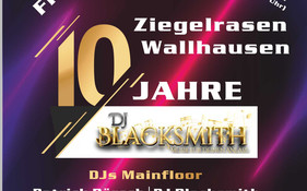 10 Jahre DJ Blacksmith