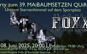 Party zum 39. Maibaumsetzen in Quirla